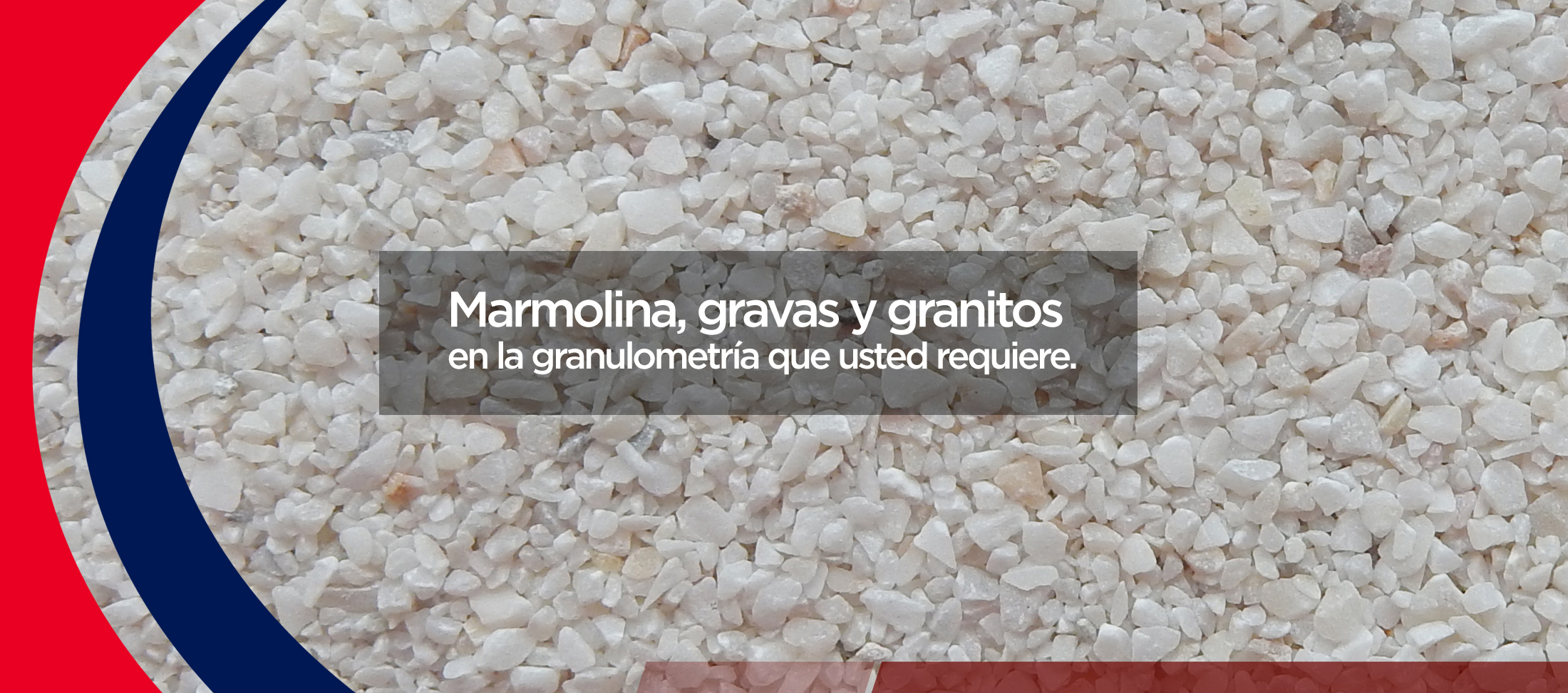 Marmolina, gravas y granitos